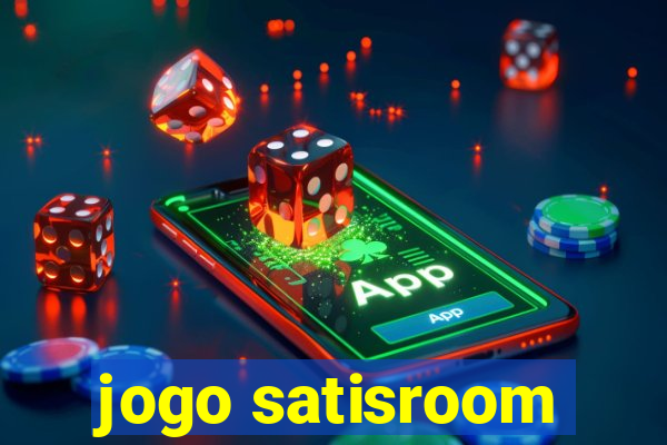 jogo satisroom